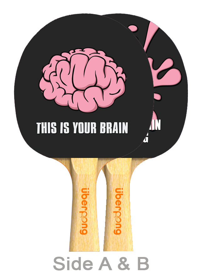 This is Your Brain Designer Ping Pong Paddle