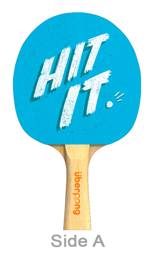 Hit it & Quit it Designer Ping Pong Paddle