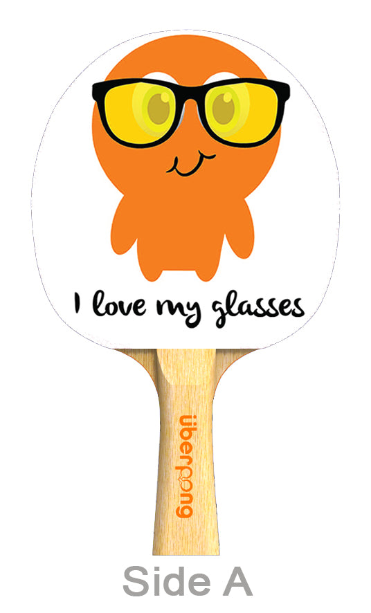 i love my glasses Designer Ping Pong Paddle