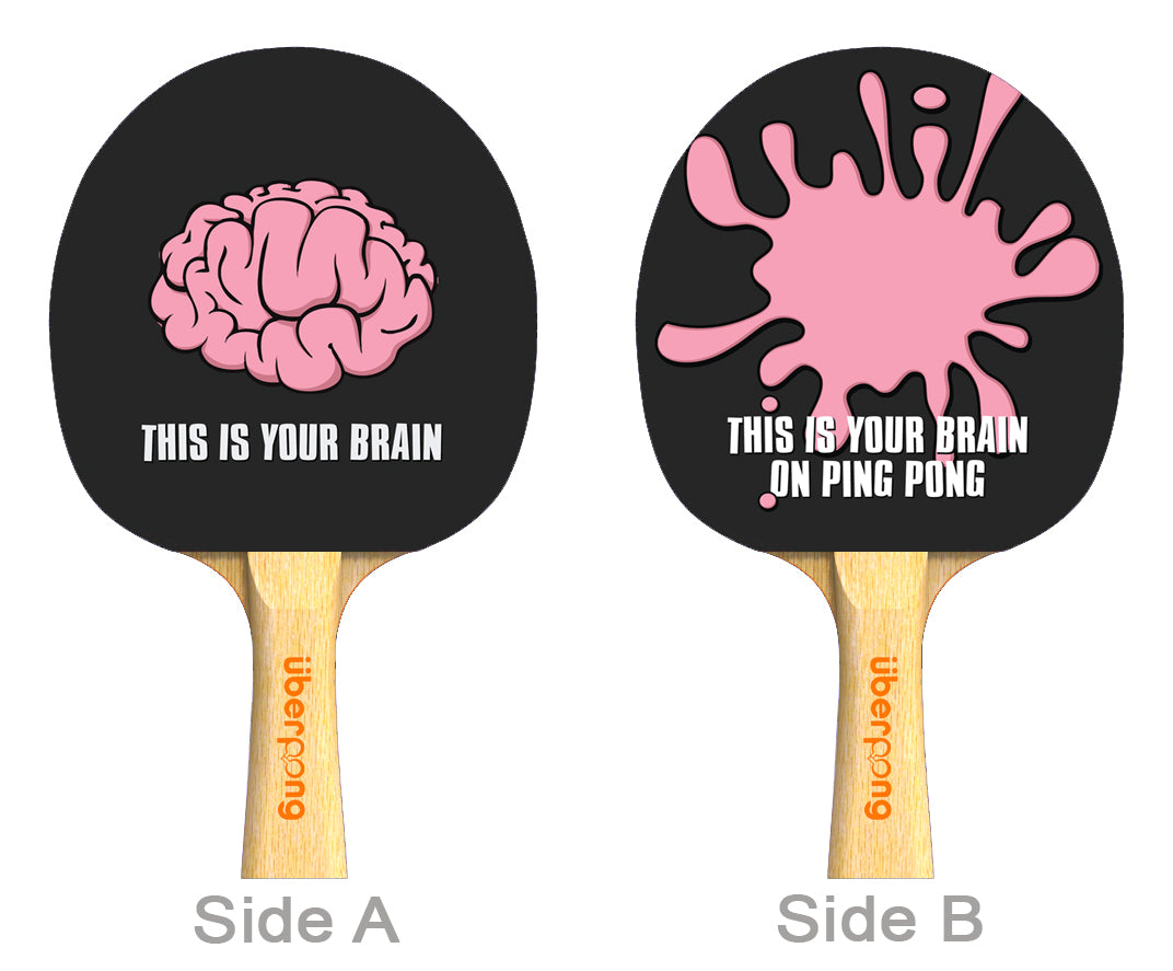This is Your Brain Designer Ping Pong Paddle
